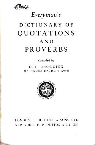 Everymans Dictionary Of Quotations and Proverbs