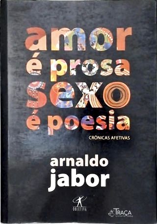 Amor É Prosa, Sexo É Poesia