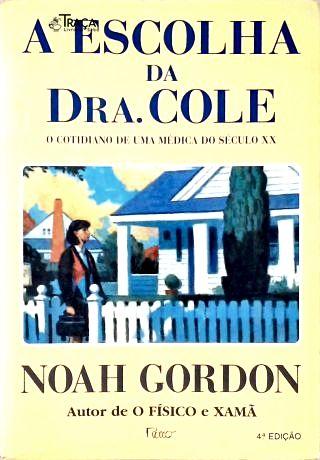 A Escolha da Dra. Cole