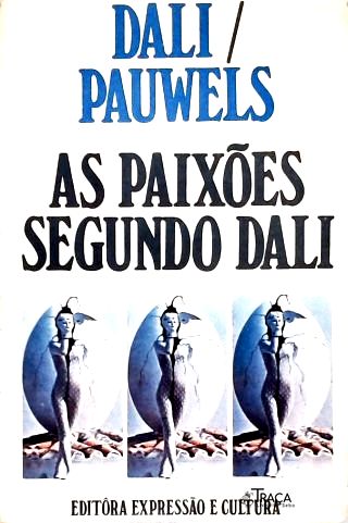 As Paixões Segundo Dali