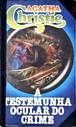 A Testemunha Ocular do Crime