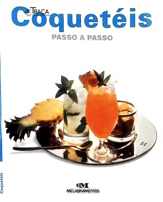 Coquetéis - Passo a Passo