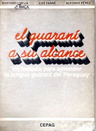 El Guarani a Su Alcance