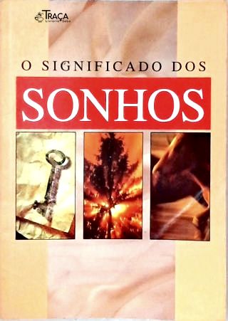 O Significado dos Sonhos