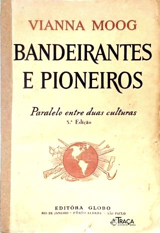 Bandeirantes e Pioneiros