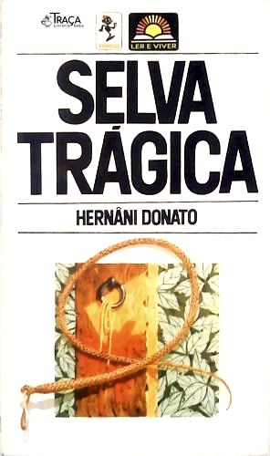 Selva Trágica