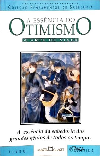 A Essência Do Otimismo
