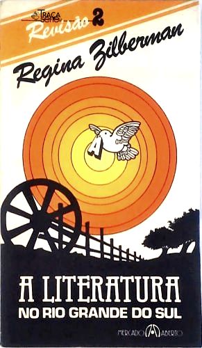 A Literatura no Rio Grande do Sul