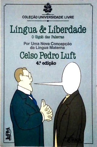 Língua & Liberdade: O Gigolô das Palavras