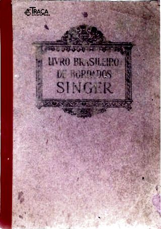 Livro Brasileiro de Bordados Singer