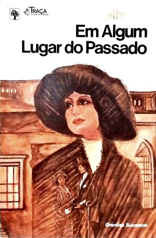 Em Algum Lugar do Passado
