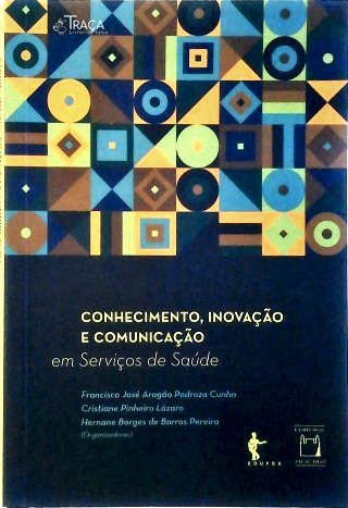 Conhecimento Inovação e Comunicação