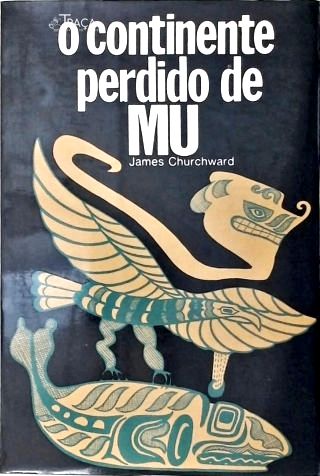 O Continente Perdido de Mu