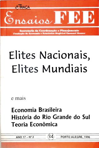 Ensaios FEE: Elites Nacionais Elites Mundiais (Ano 17 Nº 2)