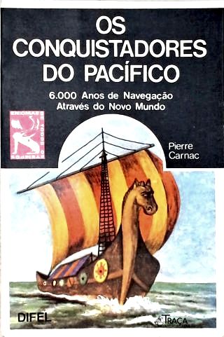 Os Conquistadores Do Pacífico