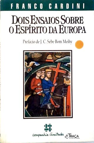 Dois ensaios sobre o Espírito da Europa