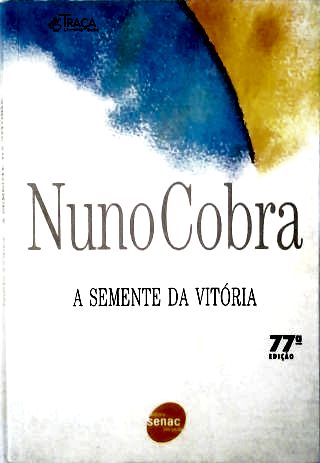 A Semente Da Vitória