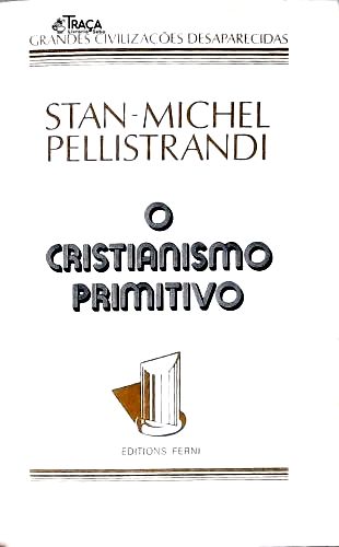 O Cristianismo Primitivo
