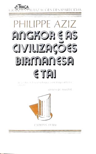 Angkor e as Civilizações Birmanesa e Tai