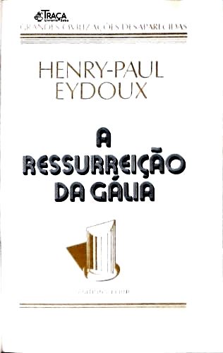 A Ressurreição Da Gália