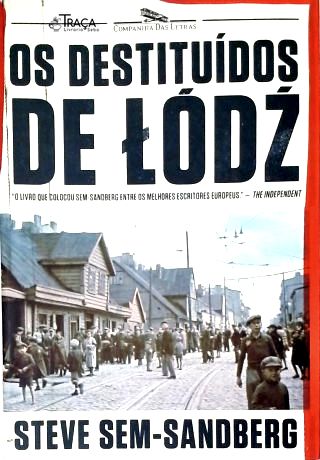 Os Destituídos De Lódz