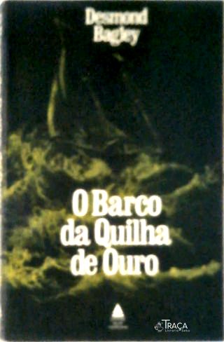 O Barco da quilha de ouro