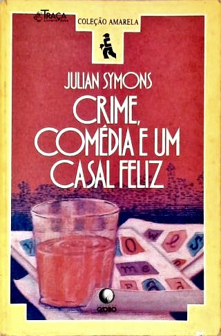 Crime Comédia E Um Casal Feliz
