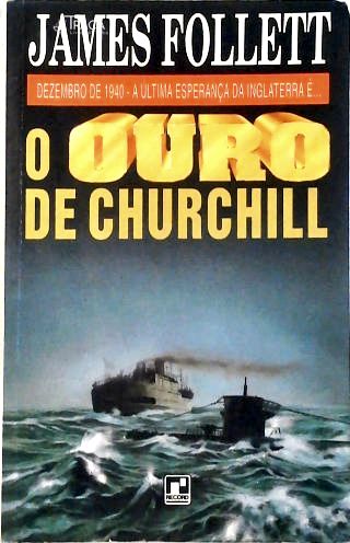 O Ouro De Churchill