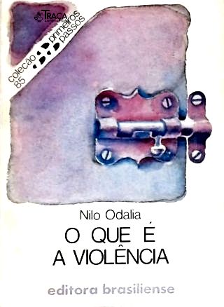 O Que é Violência