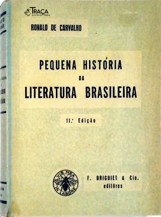 Pequena História da Literatura Brasileira