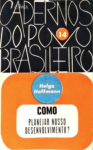 Como Planejar Nosso Desenvolvimento?