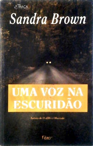 Uma Voz Na Escuridão
