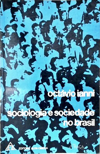 Sociologia e Sociedade No Brasil