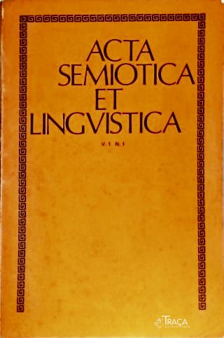 Acta Semiotica Et Linvistica (vol. 1 Nº 1)
