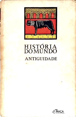 História do Mundo: Antiguidade - VOL. 3