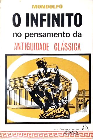 O Infinito No Pensamento Da Antiguidade Clássica