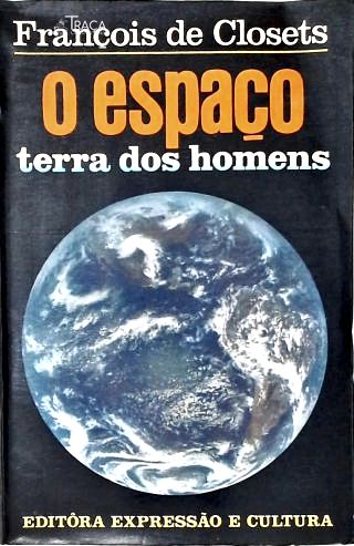 O Espaço: Terra dos Homens