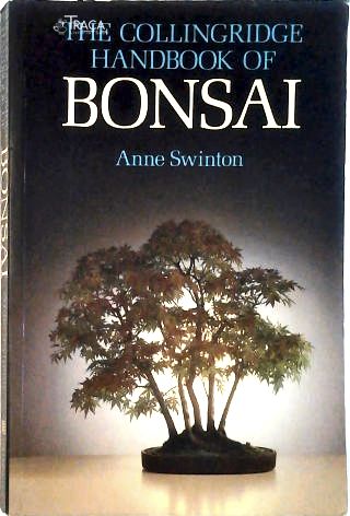The Collingridge Handbook Of Bonsai