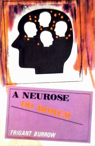 A Neurose do Homem