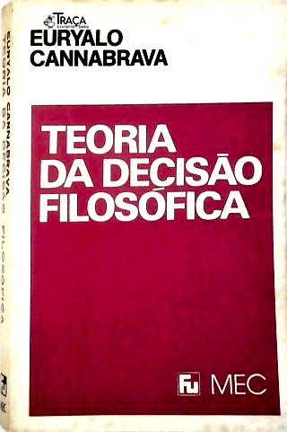 A Teoria Da Decisão Filosófica