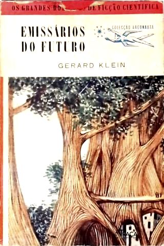 Emissários do Futuro - Coleção Argonauta Nº 82