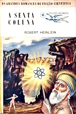 A Sexta Coluna - Coleção Argonauta Nº 20