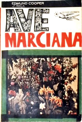 Ave Marciana - Coleção Argonauta Nº 136
