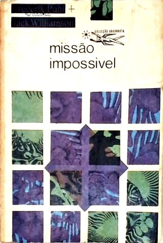Missão Impossivel - Coleção Argonauta Nº 151