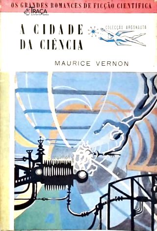 A Cidade da Ciência - Coleção Argonauta Nº 43