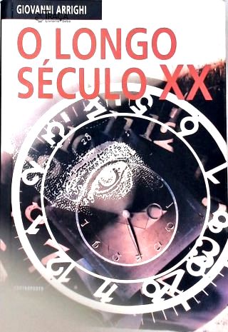 O Longo Século XX