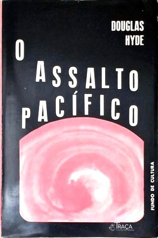 O Assalto Pacífico
