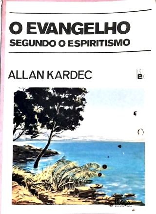 O Evangelho Segundo o Espiritismo