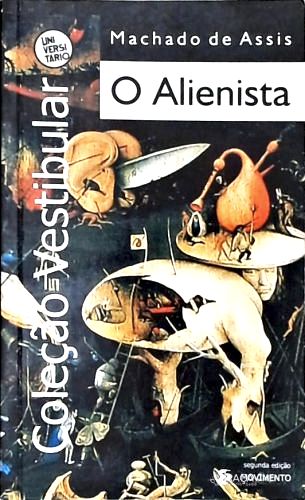 O Alienista