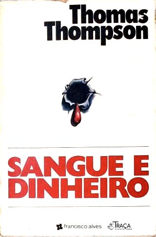 Sangue e Dinheiro